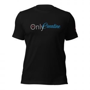 Only Creatine - Unisex t-shirt